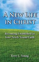 New Life in Christ