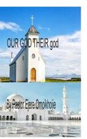 OUR GOD THEIR god