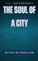 Soul of a City