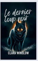 Le dernier loup noir