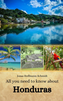 All you need to know about Honduras