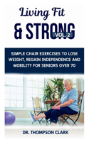 Living Fit & Strong Vol. 2