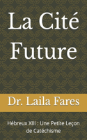 Cité Future