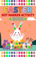 Easter Dot Markers Activity Book for Kids ages 2-5