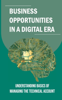 Business Opportunities In A Digital Era