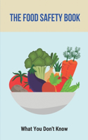 The Food Safety Book