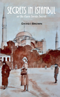 Secrets in Istanbul