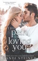 Pain in Loving You: An Angsty Romance Collection