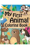 My First Animal Coloring Book: Toddler Coloring Book