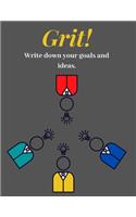 Grit!