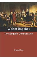 The English Constitution: Original Text