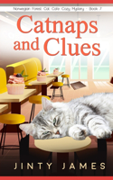 Catnaps and Clues: A Norwegian Forest Cat Café Cozy Mystery - Book 7(7 Norwegian Forest Cat Café Cozy Mystery)