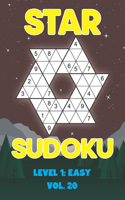 Star Sudoku Level 1: Easy Vol. 20: Play Star Sudoku Hoshi With Solutions Star Shape Grid Easy Level Volumes 1-40 Sudoku Variation Travel Friendly Paper Logic Games Solve