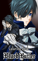 Black Butler Coloring Book: Funny Coloring Book With +30 Black Butler Illustrations For Kids And For Adults with your Favorite " Black Butler " Characters.