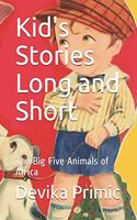 Kid's Stories Long and Short