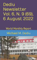Dediu Newsletter Vol. 6, N. 9 (69), 6 August 2022