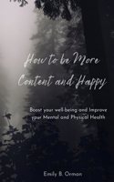 How to Be More Content and Happy