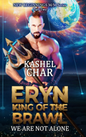 Eryn King of the Brawl - Original Version