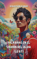 Palabras en el Jardín del Alma (LGBT)