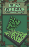 Maze Warrior