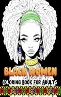 Black Women Coloring Books for Adults: Celebrating Unapologetically Dope Black Women al Anti-Stress Coloring Book