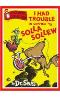 Had Trouble Solla Sollew