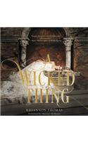 A Wicked Thing