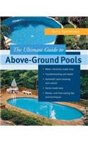 Ultimate Guide to Above-Ground Pools