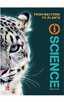 Glencoe Life Iscience Module G: From Bacteria to Plants, Grade 7, Student Edition: (Glen Sci: From Bacteria to Plt)