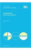 Singularities & Dynamical Systems: (North-Holland Mathematics Studies)