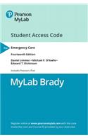 Mylab Brady with Pearson Etext Access Card for Emergency Care