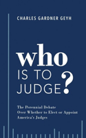 Who Is to Judge?