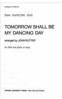 Tomorrow shall be my dancing day