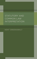 Statutory and Common Law Interpretation