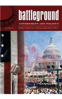 Battleground: Government and Politics
