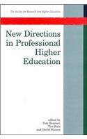 New Directions in Professional Higher Education