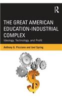 Great American Education-Industrial Complex