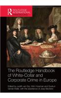The Routledge Handbook of White-Collar and Corporate Crime in Europe