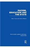 Racism, Education and the State