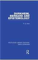 Durkheim, Bernard and Epistemology