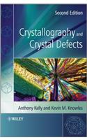 Crystallography and Crystal Defects 2e