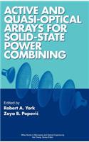 Active and Quasi-Optical Arrays for Solid-State Power Combining