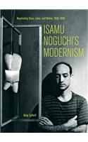Isamu Noguchi’s Modernism