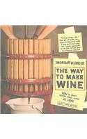 The Way to Make Wine