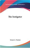 The Instigator