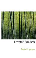 Eccentric Preachers