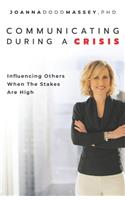 Communicating During a Crisis