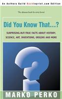 Did You Know That...?