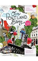 Our Portland Story Volume 1