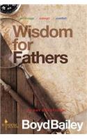 Wisdom for Fathers